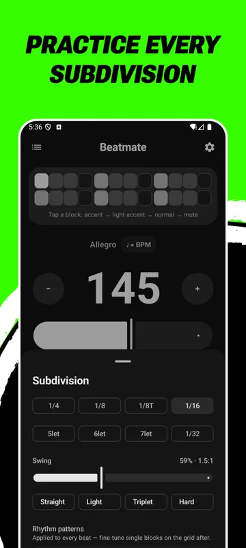 Practice every subdivision: the metronome at 145 BPM with the accent grid, swing and subdivisions from quarters to 32nds and tuplets.